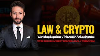 III LAW amp CRYPTO Tipos de exchanges y su base legal y tributaria [upl. by Nidnarb]