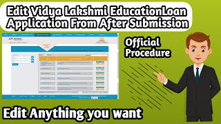 How to edit Vidya Lakshmi education loan application after submitting  💯 Solution [upl. by Brookner]