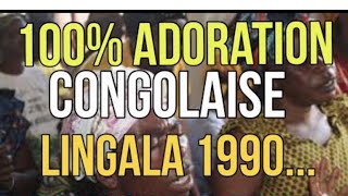 Adoration Congolaise 100 Lingala Compilation 🇨🇩 🇨🇬 [upl. by Einahpats360]