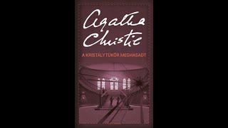 Agatha Christie A tükör novella  hangoskönyv [upl. by Eillac]