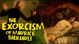 Scared to Death  The Exorcism Of Maurice Theriault [upl. by Leslie]