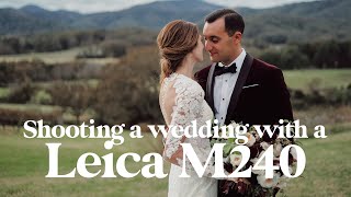 Can you shoot a wedding with a Leica M240 [upl. by Reich]