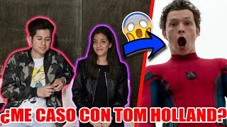 ¿¡ME CASO CON TOM HOLLAND BESAR MATAR O CASARSE  BROLAND [upl. by Ynnavoj]