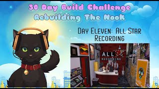 Sims4 SpeedBuild Rebuilding The Nook  Day Eleven  All Star Recording [upl. by Fahey]