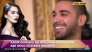 Kadir Dogulu amp Neslihan Atagül 2019 [upl. by Nyleuqaj712]