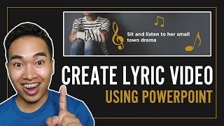 How to Create Lyric Video in Powerpoint [upl. by Esdnil501]