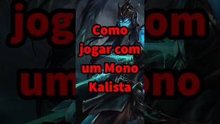 Como jogar com um mono Kalista leagueoflegends wildrift fyp [upl. by Lapham]