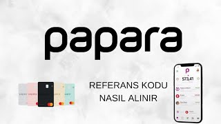 Papara Referans Kodu Nasıl Alınır  Papara Referans Kodu Nedir [upl. by Enyalahs799]