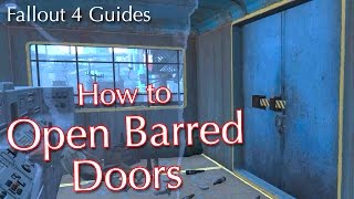 Fallout 4 How to Open Barred Doors [upl. by Odeen]