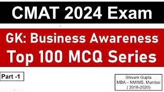 CMAT 2024 Exam GK Business Awareness 100 MCQ Series  Part  1  Mission JBIMS Mumbai [upl. by Dub15]