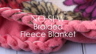 NoSew Fleece Blanket with a Braided Edge [upl. by Hope215]