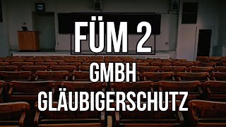 GmbH Gläubigerschutz  FÜM 2  Hehenberger Rechtskurse GRATIS [upl. by Ahtnamys]