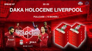 LIVE  2223 DAKA HOLOCENE LIVERPOOL case break [upl. by Valenka]