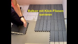 Balkon mit Klickfliesen sanieren [upl. by Cary]