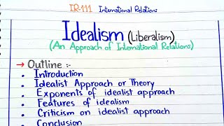 Idealism Liberalism  An Approach of International Relations IR111 2ndsemester PU [upl. by Ardnaek]