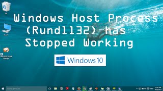 Windows Host Process Rundll32 has Stopped Working Error in Windows 10 Solved [upl. by Anwaf975]