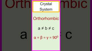 The orthorhombic crystal system axial ratio a ≠ b ≠ c and axial angle α  β  γ  900 [upl. by Behm]