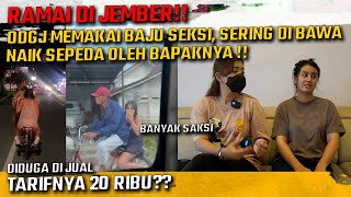 RAMAI DI JEMBER TENTANG ODGJ WANITA MEMAKAI BAJU S3KS1 amp SERING DIBAWA NAIK SEPEDA OLEH BAPAKNYA [upl. by Iznik]