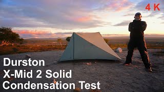 Durston XMid 2P Solid Condensation Test [upl. by Yclehc147]