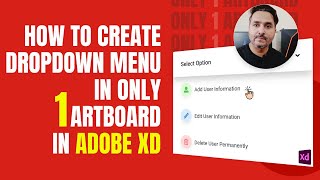 How to Create Dropdown Menu with only 1 Artboard in Adobe XD in UrduHindi  GFXunplugged [upl. by Voe]