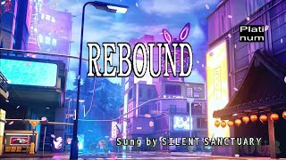 Silent Sanctuary  Rebound KaraokeLyricsInstrumental [upl. by Hitt]