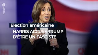 Election américaine Kamala Harris affirme que Donald Trump est un fasciste  RTBF Info [upl. by Ahtanaram131]