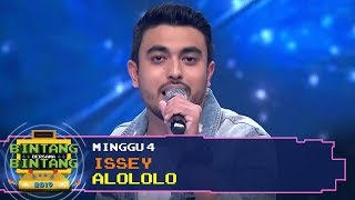 BBB 2019 Minggu 4 Issey  Alololo [upl. by Atir]