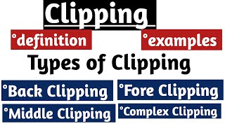 Clipping in linguistics  word formation process  Clipping in morphology  Types of Clipping [upl. by Sina179]