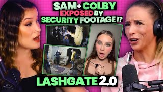 Sam amp Colby LEAKED Security Footage amp CONJURING HOUSE Update  LASHGATE 20 Ep 94 [upl. by Arimak]