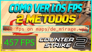 LA MEJOR FORMA PARA VER LOS FPS EN CS2 [upl. by Anaud709]