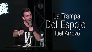 Visión Juvenil  La Trampa Del Espejo  Itiel Arroyo [upl. by Kirsch]