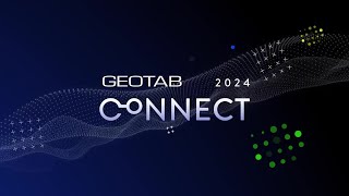 Geotab Connect 2024 Event Highlight [upl. by Arraet]