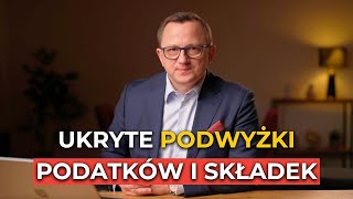 POZNAJ UKRYTE i JAWNE podwyżki PODATKÓW i SKŁADEK w 2024  VIDEO DLA PRZEDSIĘBIORCÓW [upl. by Ira29]