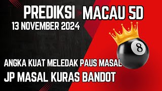 PREDIKSI TOTO MACAU 5D HARI INI 13 NOVEMBER 2024  BOCORAN TOTO MACAU 5D HARI INI  TTM 5D [upl. by Artep]