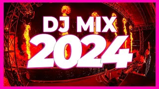 DJ MIX 2024  Remixes amp Mashups of Popular Songs 2024  DJ Mix Remix Party Songs Club Music 2023 🥳 [upl. by Gustaf471]