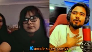 OMEGLE SWARG PART 27  ANTARYAMI GAMING [upl. by Fabria]