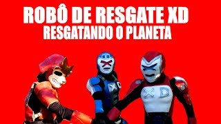 Tokusatsu brasileiro Robô de Resgate XD ep 9 Resgatando o Planeta A Batalha final º parte 1 [upl. by Nyllij]