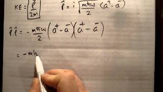 Quantum LHO 19  Expectation of Kinetic Energy Operator [upl. by Lapham]