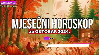 HOROSKOP ZA OKTOBAR 2024 [upl. by Donny]