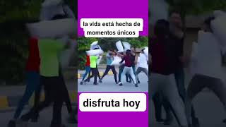 La vida está hecha de momentos la vida es hoy la felicidad es hoy Vive SoloPorHoy AA CUU [upl. by Notlrac]