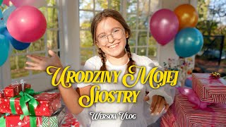 URODZINY MOJEJ SIOSTRY [upl. by Sewoll]