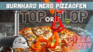 TOP or FLOP Burnhard NERO Pizzaofen  Steinofen Pizza zu Hause REVIEW  TEST [upl. by Bully]