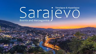 Sarajevo Bosnia and Herzegovina Timelapse amp Hyperlapse [upl. by Ycniuqed]