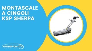 Montascale Cingolato KSP Sherpa La Soluzione Saliscale Innovativa [upl. by Yddur]