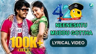 Neeneshtu Muddu Gottha  Lyrical Video  MR420  Ganesh  Pranitha Subhash  V Harikrishna Kaviraj [upl. by Kurtis]