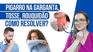 Como RESOLVER o PIGARRO NA GARGANTA PELA RAIZ [upl. by Foah]