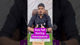 Hair fall during menopause shorts shortsvideo doctors haircare [upl. by Ataga297]