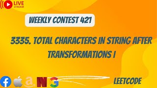 3335 Total Characters in String After Transformations I  Weekly Contest 421  Leetcode  Hindi [upl. by Nerta]