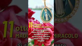 11 ottobre MADONNA DEL MIRACOLO Si dice che la Santa Madre sia molto potente [upl. by Hyacinth]