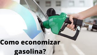 como economizar gasolina [upl. by Kera]